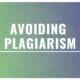 Avoiding and Rectifying Plagiarism in Essays